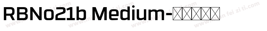RBNo21b Medium字体转换